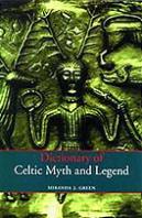 Dictionary Of Celtic Myth And Legend