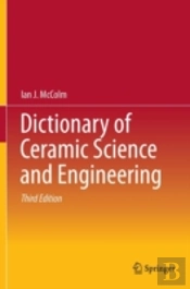 Dictionary Of Ceramic Science And Engineering