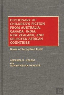 Bertrand.pt - Dictionary Of Children'S Fiction From Australia, Canada, India, New Zealand, And Selected African Countries