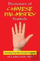 Dictionary Of Chinese Palmistry Symbols