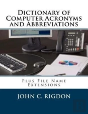 Dictionary Of Computer Acronyms And Abbr