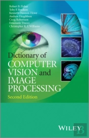 Dictionary Of Computer Vision And Image Processing