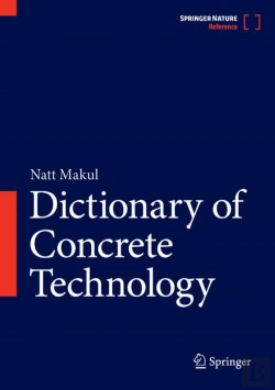 Bertrand.pt - Dictionary Of Concrete Technology