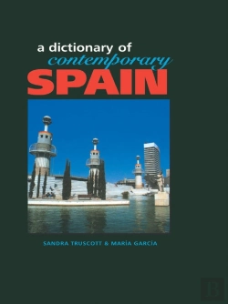 Bertrand.pt - Dictionary Of Contemporary Spain