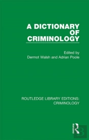 Dictionary Of Criminology
