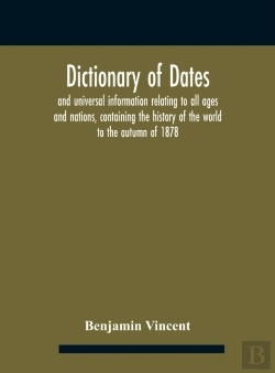 Bertrand.pt - Dictionary Of Dates And Universal Inform