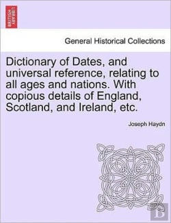 Bertrand.pt - Dictionary Of Dates, And Universal Refer