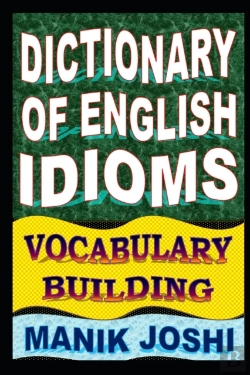 Bertrand.pt - Dictionary Of English Idioms