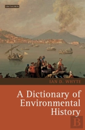 Dictionary Of Environmental History
