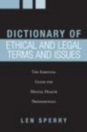 Dictionary Of Ethical And Legal Terms And Issues
