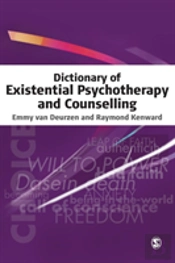 Dictionary Of Existential Psychotherapy And Counselling