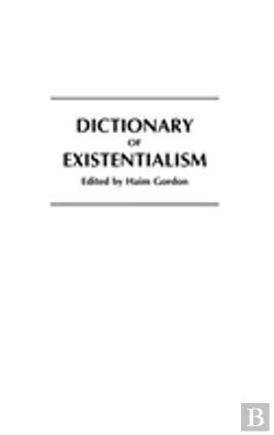 Bertrand.pt - Dictionary Of Existentialism