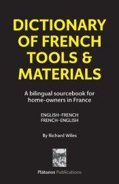 Dictionary Of French Tools & Materials