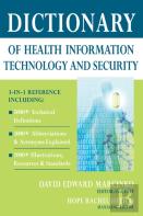Dictionary Of Health Information Technology And Security