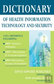 Dictionary Of Health Information Technology And Security