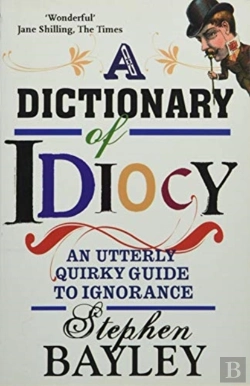 Bertrand.pt - Dictionary Of Idiocy