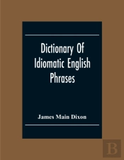 Dictionary Of Idiomatic English Phrases