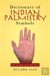 Dictionary Of Indian Palmistry Symbols