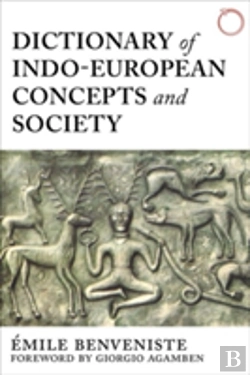 Bertrand.pt - Dictionary Of Indoâ€“European Concepts And Society