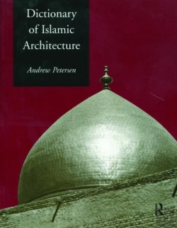 Bertrand.pt - Dictionary Of Islamic Architecture