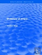 Dictionary Of Jargon (Routledge Revivals)