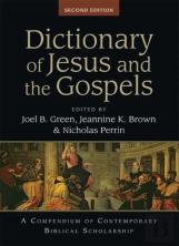 Dictionary Of Jesus And The Gospels