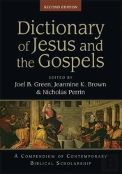 Dictionary Of Jesus And The Gospels