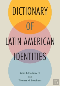 Bertrand.pt - Dictionary Of Latin American Identities