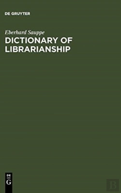 Bertrand.pt - Dictionary Of Librarianship / Worterbuch Des Bibliothekswesens