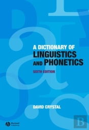 Dictionary Of Linguistics And Phonetics
