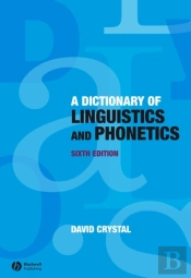 Dictionary Of Linguistics And Phonetics