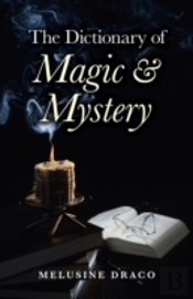 Dictionary Of Magic & Mystery, The