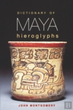 Bertrand.pt - Dictionary Of Maya Hieroglyphs