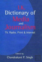 Dictionary Of Media And Journalism