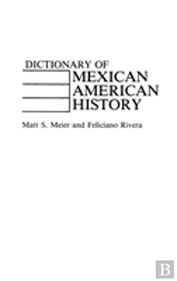 Bertrand.pt - Dictionary Of Mexican American History