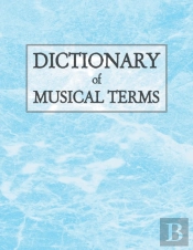 Dictionary Of Musical Terms
