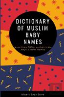 Dictionary Of Muslim Baby Names
