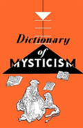 Dictionary Of Mysticism