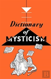 Dictionary Of Mysticism