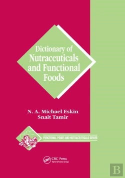 Bertrand.pt - Dictionary Of Nutraceuticals And Functional Foods
