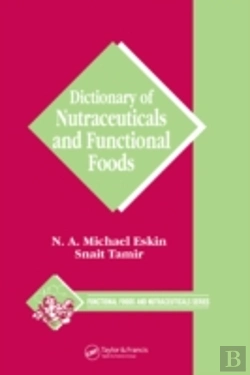 Bertrand.pt - Dictionary Of Nutraceuticals And Functional Foods
