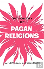 Dictionary Of Pagan Religions