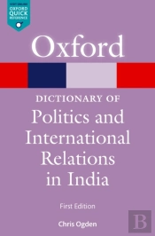Dictionary Of Politics And International Relations In India