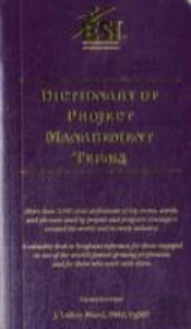 Dictionary Of Project Management Terms, Third Edition
