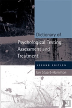Bertrand.pt - Dictionary Of Psychological Testing, Assessment And Treatment