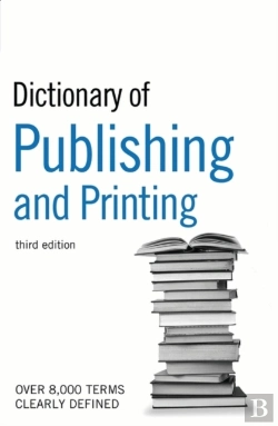 Bertrand.pt - Dictionary Of Publishing And Printing
