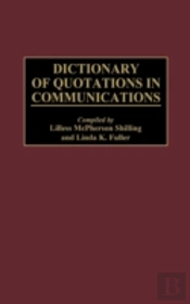 Dictionary Of Quotations In Communications