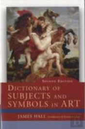 Dictionary Of Subjects And Symbols In Art