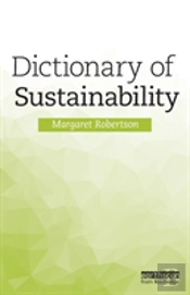 Dictionary Of Sustainability