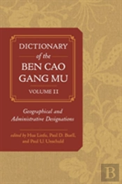 Dictionary Of The Ben Cao Gang Mu, Volume 2